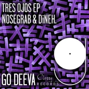 Nosegrab, DiNEH. - Tres Ojos Ep [GDC084]