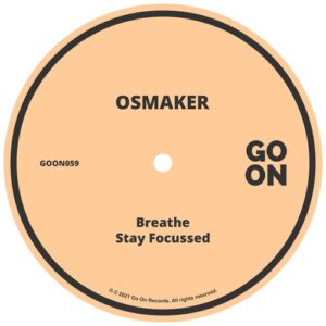 Osmaker - Breathe [GOON059]