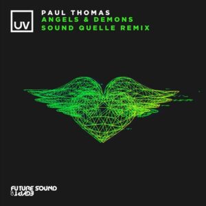 Paul Thomas - Angels & Demons (Sound Quelle Remix) [FSOEUV188]