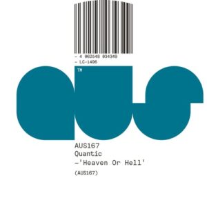 Quantic - Heaven Or Hell [AUS167BP]