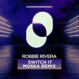 Robbie Rivera - Switch It - MOSKA Remix [JMD612]