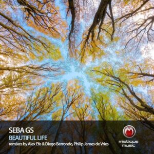 Seba GS - Beautiful Life [MIST835]