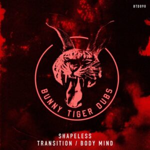 Shapeless - Transition / Body Mind [BTD090]