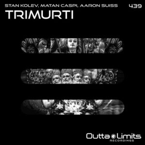 Stan Kolev, Matan Caspi, Aaron Suiss - Trimurti [OL439]