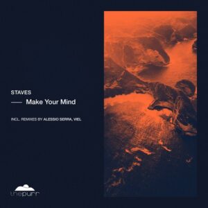 Staves - Make Your Mind [PURR307]