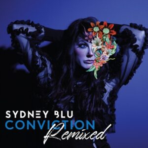 Sydney Blu - Conviction Remixed [BLU060]
