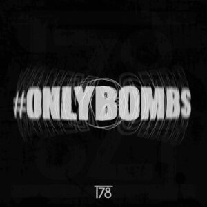 T78 - #onlybombs (The Album) [ATK103]