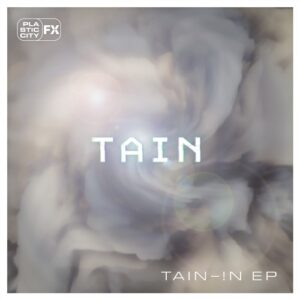 Tain - TAIN - !N EP [PCFX026]