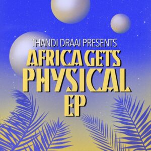 VA - Africa Gets Physical, Vol. 4 EP [GPM658]