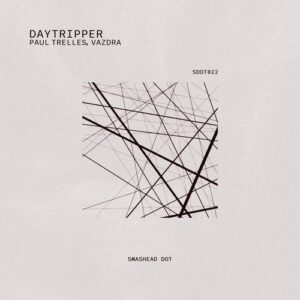 Vazdra - Daytripper [SDOT022]