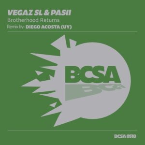 VegaZ SL, Pasii - Broderhood Returns [BCSA0519]