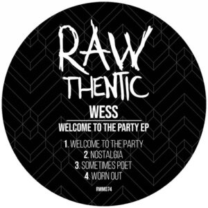 Wess - Welcome To The Party [RWM074]