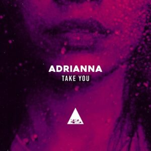 Adrianna - Take You [CR2202B]
