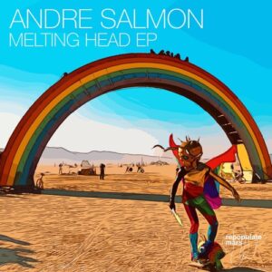 Andre Salmon - Melting Head EP [RPM121]