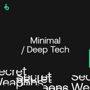 Beatport Secret Weapons 2022: Minimal / Deep Tech