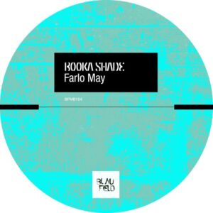 Booka Shade - Farlo May [BFMB104]