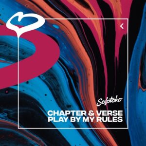 Chapter & Verse - Play By My Rules (Extended Mix) [190296352676]