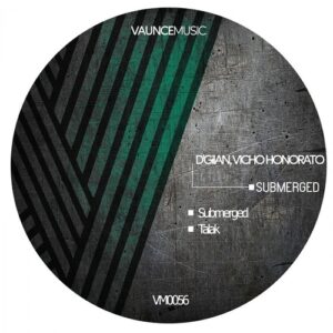 D'Gian, Vicho Honorato - Submerged [VM0056]