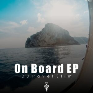 DJ Pavel Slim - On Board [SMPH513]