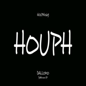 Dallomo - Baltimora EP [HOUPH065]