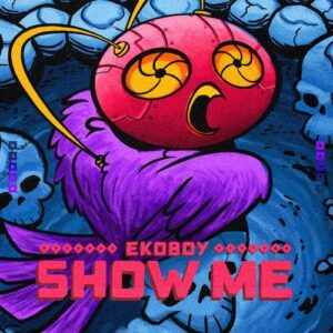 Ekoboy - Show Me [HOH133]