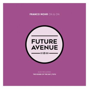Franco Mohr - On & On [FA150]