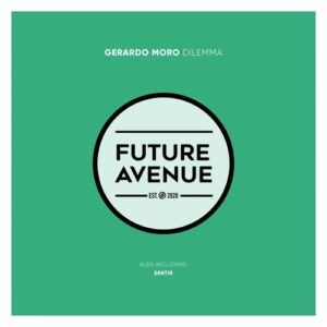 Gerardo Moro - Dilemma [FA144]