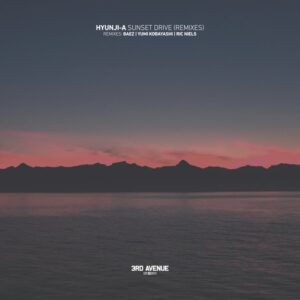 Hyunji-A - Sunset Drive (Remixes) [3AV282]