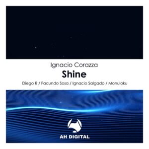 Ignacio Corazza - Shine [AHD228]