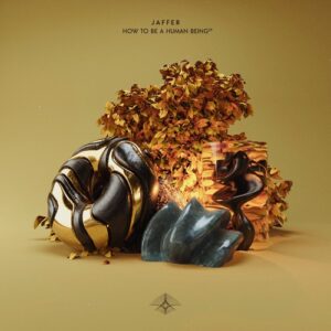 Jaffer - How to Be a Human Being [IS004]