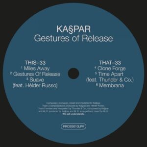 Ka§par - Gestures Of Release [PRCBSSSPHS010LP]