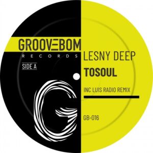 Lesny Deep - ToSoul (Inc Luis Radio Remix) [GB016]