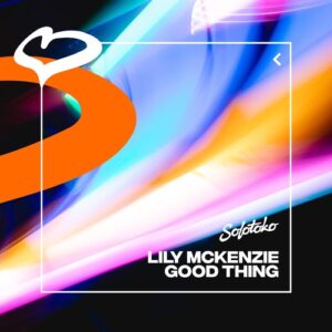 Lily McKenzie - Good Thing (Extended Mix) [SOLOTOKO108]