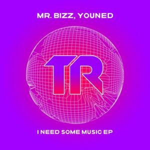 Mr. Bizz, Youned - I Need Some Music EP [TRSMT186]