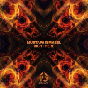 Mustafa Ismaeel - Right Here [RBL084]