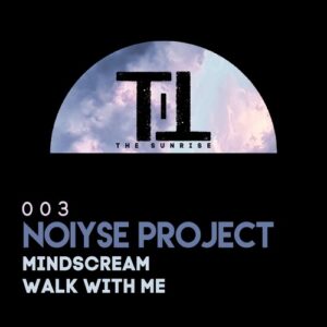 NOIYSE PROJECT - Mindscream [TTS003]