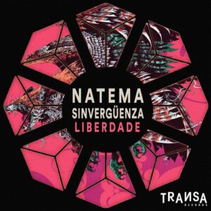 Natema, Sinvergüenza - Liberdade [TRANSA326]