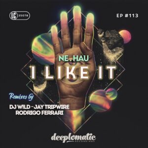 Ne.Hau - I Like It [DPL113]