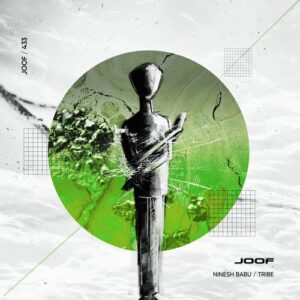 Ninesh Babu - Tribe [JOOF433]
