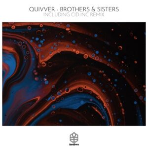 Quivver - Brothers & Sisters [SSR172]