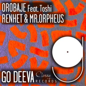 Renhet, Mr.Orpheus, Toshi - Orobaje [GDC086]