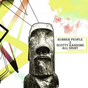 Rubber People, Scotty Ransome - All Night [BHDR304]