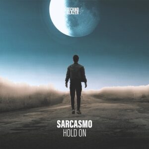 Sarcasmo - Hold On [TBZ]