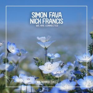 Simon Fava, Nick Francis - We Are Connected [ETR609]