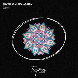 Siwell, Vlada Asanin - Spank [TPC017]