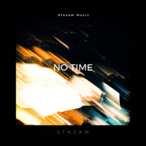 Stazam - No time [CAT555608]