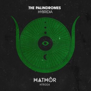The Palindromes - Hybridia [HTR004]