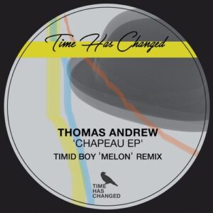 Thomas Andrew, Synkrone - Chapeau [THCD201]