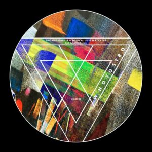 Thomas Garcia, Joluca - Just Watch Me [WHO300]