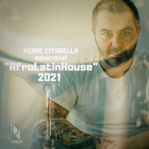 VA - Peppe Citarella essential "AfroLatinHouse" 2021 [UR301]
